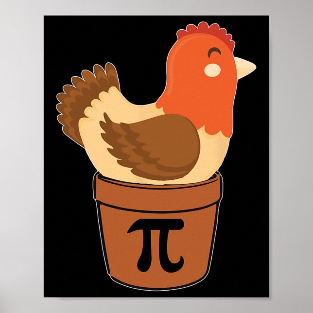 Chicken Funny Maths Engineer Nerd Birthday Gift Pi Poster (Front)