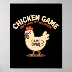 Chicken Game Don't Look At The Chicken Funny Chall Poster