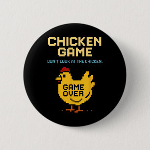 Chicken Game Don't Look At The Chicken Funny Chick Button