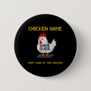 Chicken Game Don't Look At The Chicken Funny Chick Button