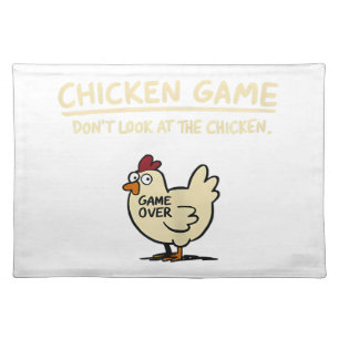 Chicken Game Don't Look At The Chicken Funny Chick Cloth Placemat