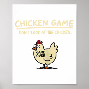 Chicken Game Don't Look At The Chicken Funny Chick Poster
