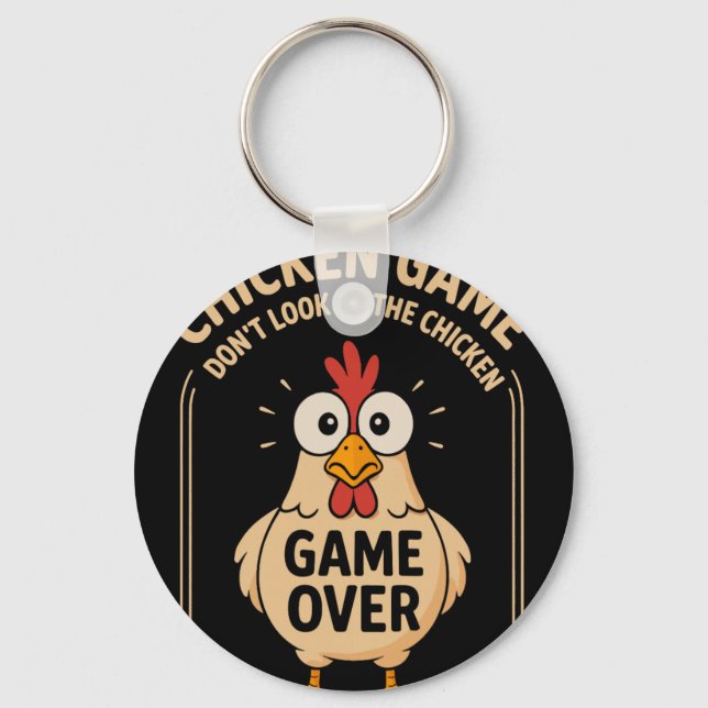 Chicken Game Don't Look At The Chicken Game Over F Keychain (Front)