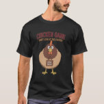 Chicken Game Don't Look at the Chicken Sarcastic F T-Shirt<br><div class="desc">Chicken Game Don't Look at the Chicken Sarcastic Funny Joke</div>