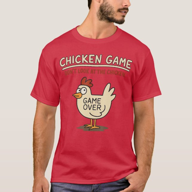 Chicken Game Dont Look athe Chicken Meme Christmas T-Shirt (Front)