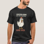 Chicken Game Donu2019t Look at the Chicken Funny D T-Shirt<br><div class="desc">Chicken Game Donu2019t Look at the Chicken Funny Design</div>