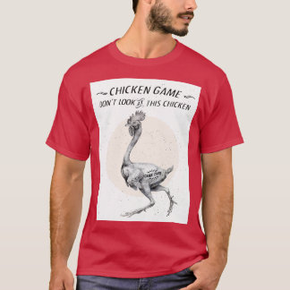 Chicken Game T-Shirt