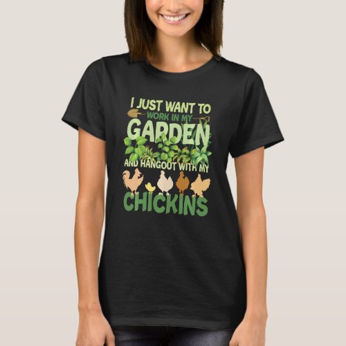 Chicken Garden Funny Gardening For Men Women Garde T_Shirt