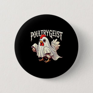 Chicken Ghost Ultrygeist Funny Halloween Farmer Button