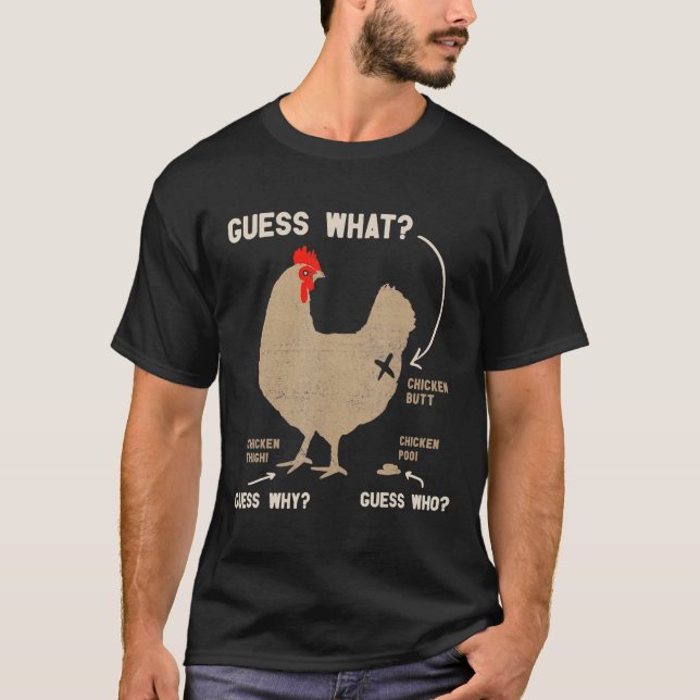 Chicken Guess Wh T-Shirt (Front)