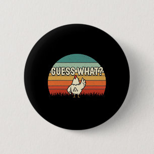 Chicken, Guess Who's Behind Retro Chicken Butt Att Button