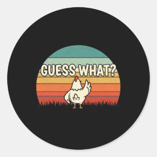 Chicken, Guess Who's Behind Retro Chicken Butt Att Classic Round Sticker