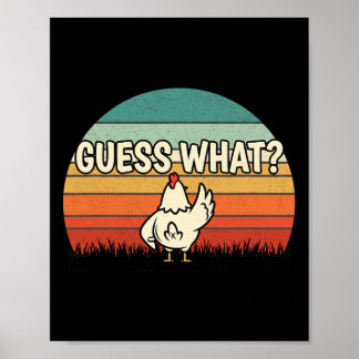 Chicken, Guess Who's Behind Retro Chicken Butt Att Poster