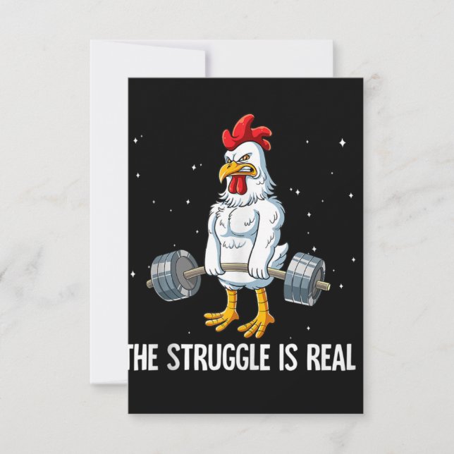 Chicken Gym Weight Training The Struggle Is Real T Invitation (Front)
