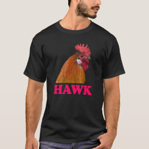 Chicken Hawk Confusion Prank Meme Adult Humor T-Shirt