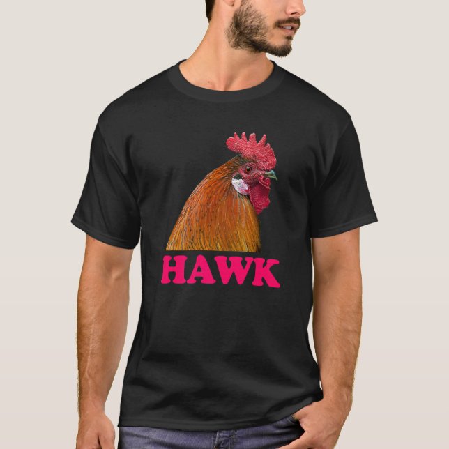 Chicken Hawk  Confusion Prank Meme Adult Humor T-Shirt (Front)