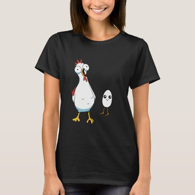 Chicken Hen Egg Eggs Chicks Egg Shell Hatch Chicke T-Shirt (Front)