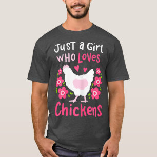 Chicken Hen Farming Girl Love Cute Gift T-Shirt