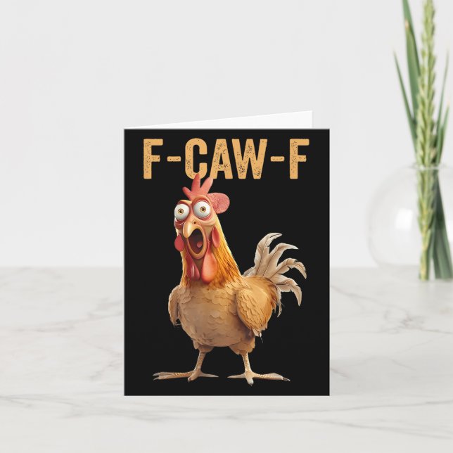 Chicken Humor F-caw-f Shirt Inappropriate Quote Ro Card (Front)