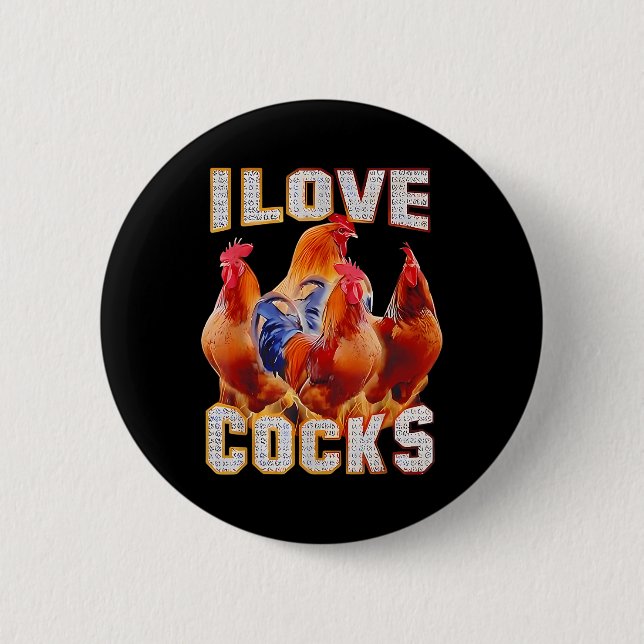 Chicken I Love S  Button (Front)