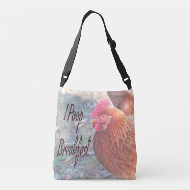 Chicken I poop Breakfast Funny Humor Crossbody Bag (Back)