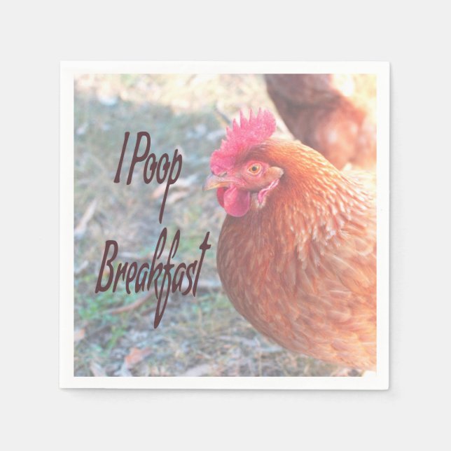 Chicken I poop Breakfast Funny Humor Napkins (Front)