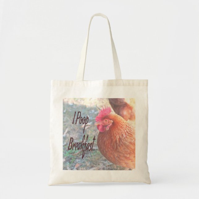 Chicken I poop Breakfast Funny Humor Tote Bag (Front)