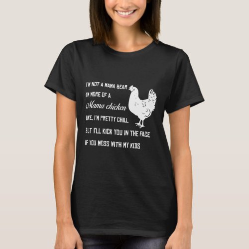 Chicken _ Im A Mama Chicken Farmer T_Shirt
