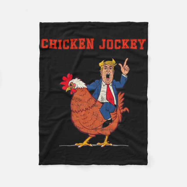 Chicken Jockey Funny Trump Meme  Fleece Blanket (Front)
