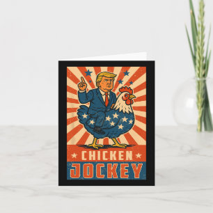 Chicken Jockey Trump Funny Meme 10 Card