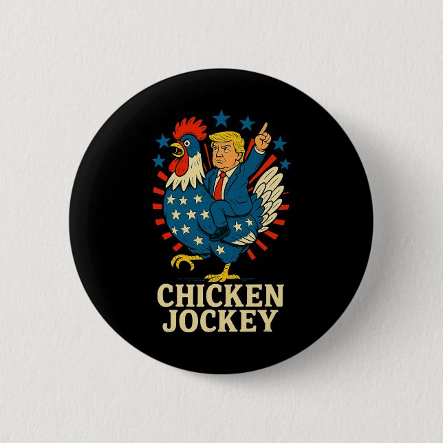 Chicken Jockey Trump Funny Meme 2  Button (Front)