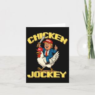 Chicken Jockey Trump Funny Meme Card