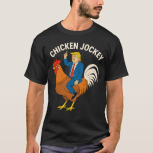 Chicken Jockey Trump Funny Meme Surreal Humor T-Shirt