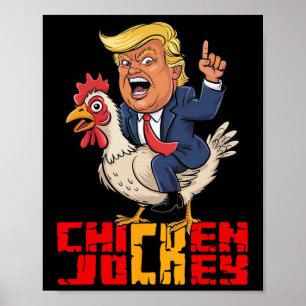 Chicken Jockey Trump Funny Political Meme Poster