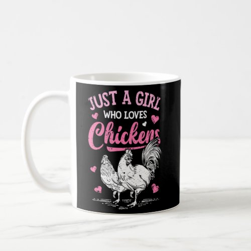 Chicken Just A Who Loves Chickens Flowers Farm Coffee Mug