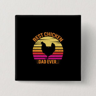 Chicken Lover Best Chicken Dad Ever Button