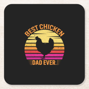 Chicken Lover   Best Chicken Dad Ever Square Paper Coaster