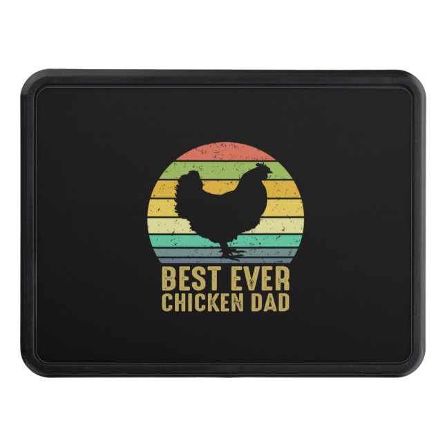 Chicken Lover | Best Ever Chicken Dad Hitch Cover (Front)