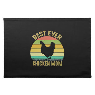 Chicken Lover   Best Ever Chicken Mom Cloth Placemat