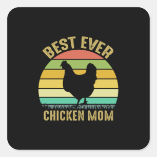Chicken Lover Best Ever Chicken Mom Square Sticker