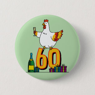 Chicken Lover Birthday 60th Hen Pet Poultry Button
