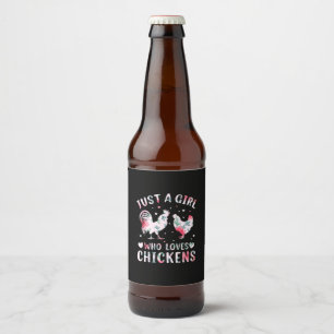 Chicken Lover Girl Who Loves Chickens Beer Bottle Label