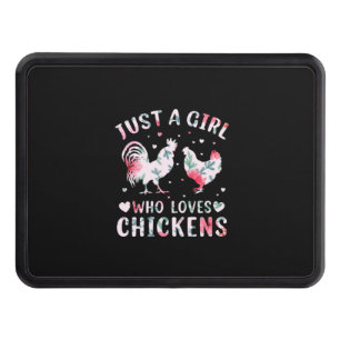 Chicken Lover   Girl Who Loves Chickens Hitch Cover