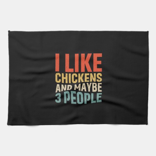 Chicken Lover  I Like Chickens Kitchen Towel