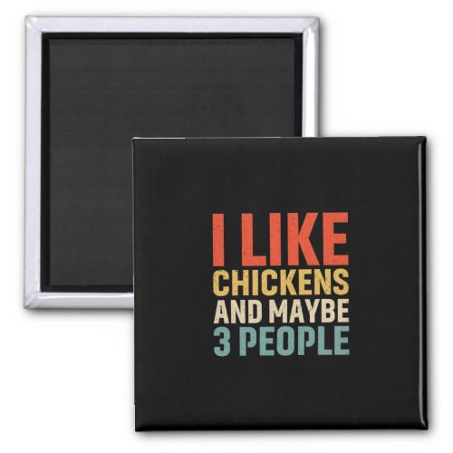 Chicken Lover  I Like Chickens Magnet