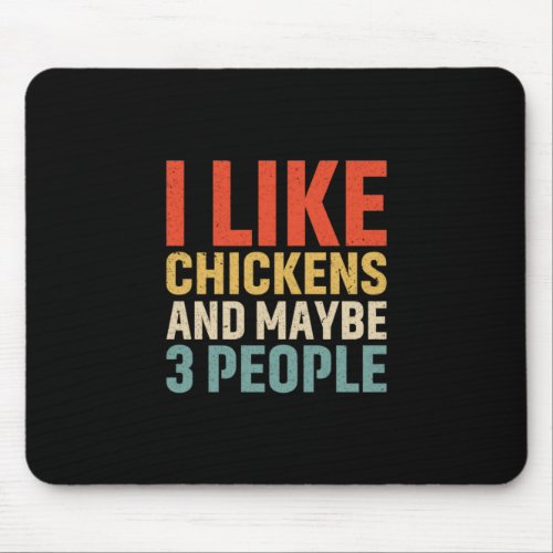Chicken Lover  I Like Chickens Mouse Pad