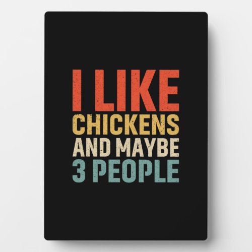 Chicken Lover  I Like Chickens Plaque