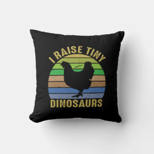 Chicken Lover I Raise Tiny Dinosaurs Throw Pillow