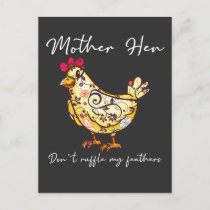 Chicken Lover Mother Hen Don't Ruffle My Feathers Postcard
