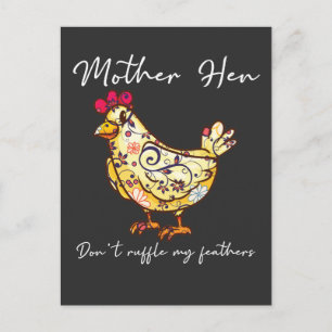 Chicken Lover Mother Hen Don't Ruffle My Feathers Postcard